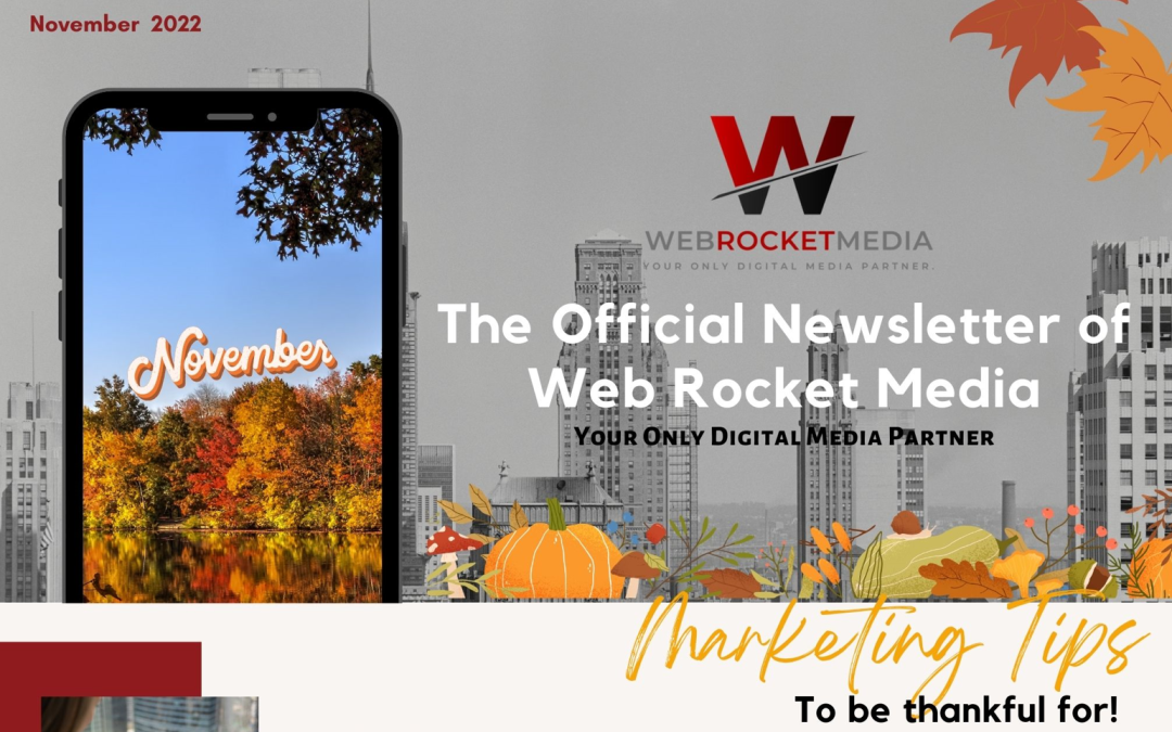 Newsletter November 2022 | Web Rocket Media | Marketing Tips
